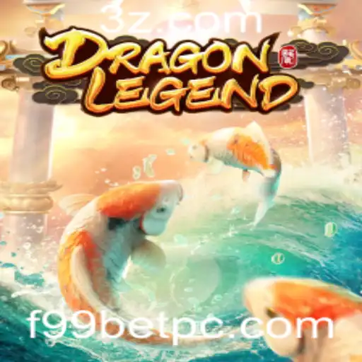 Descubra o Fascinante Mundo de DragonLegend e a Emoção das Apostas F99 Bet